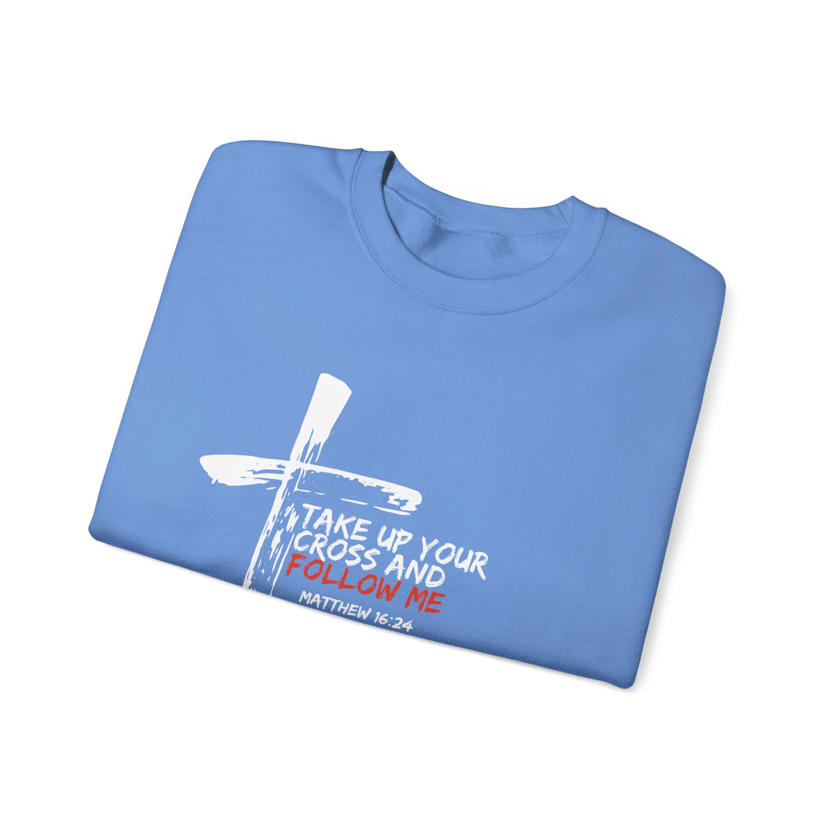 Take Up Your Cross and Follow Me- Unisex Heavy Blend™ Crewneck Sweatshirt