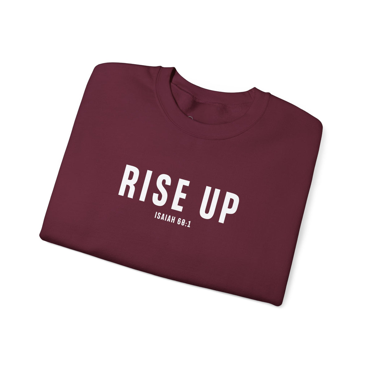 Rise Up Christian Sweatshirt – Isaiah 60:1 Wear Your Faith