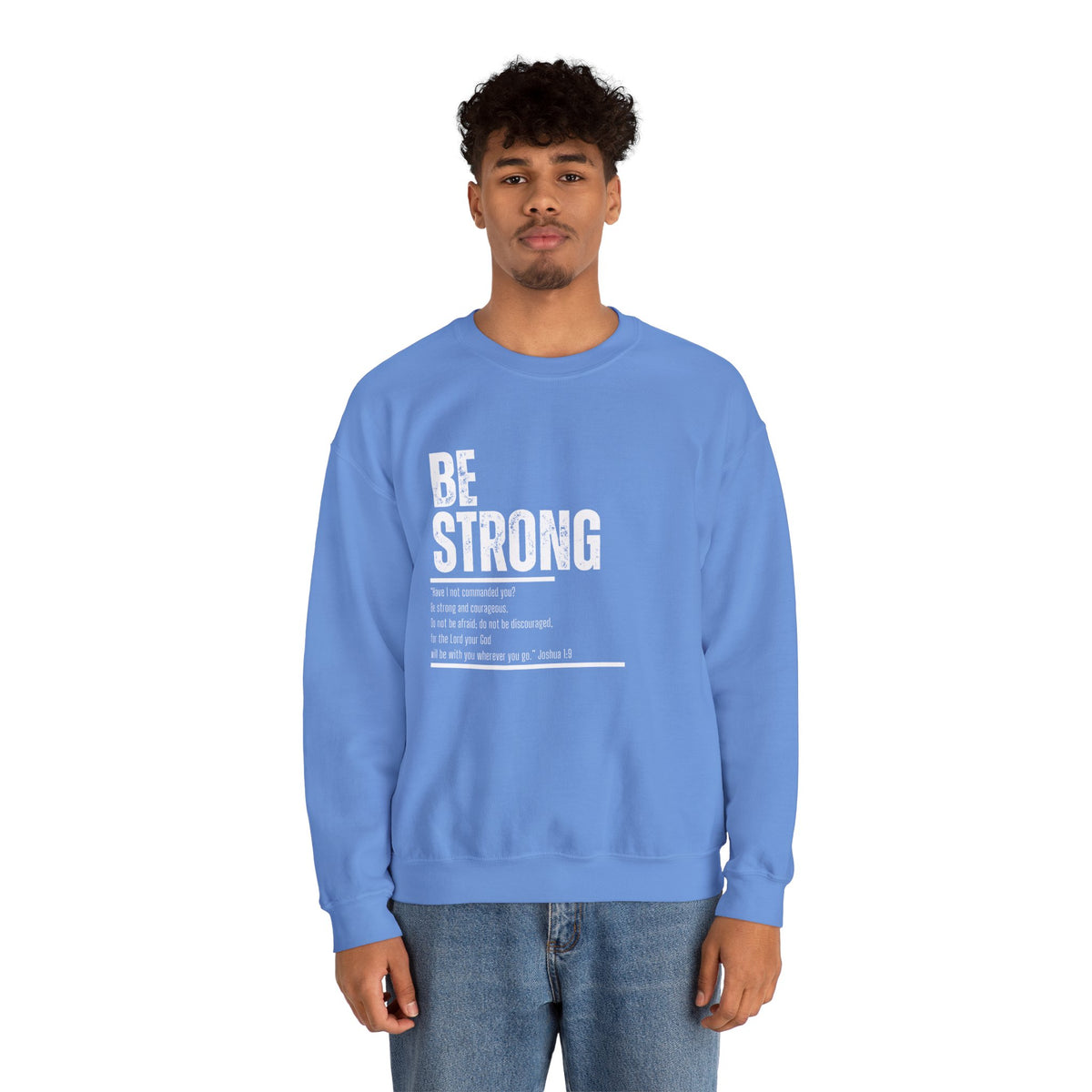 Be Strong- Unisex Heavy Blend™ Crewneck Sweatshirt