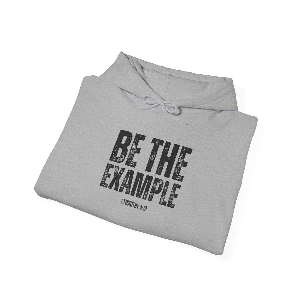 "Be The Example" Unisex Heavy Blend™ Hooded Sweatshirt