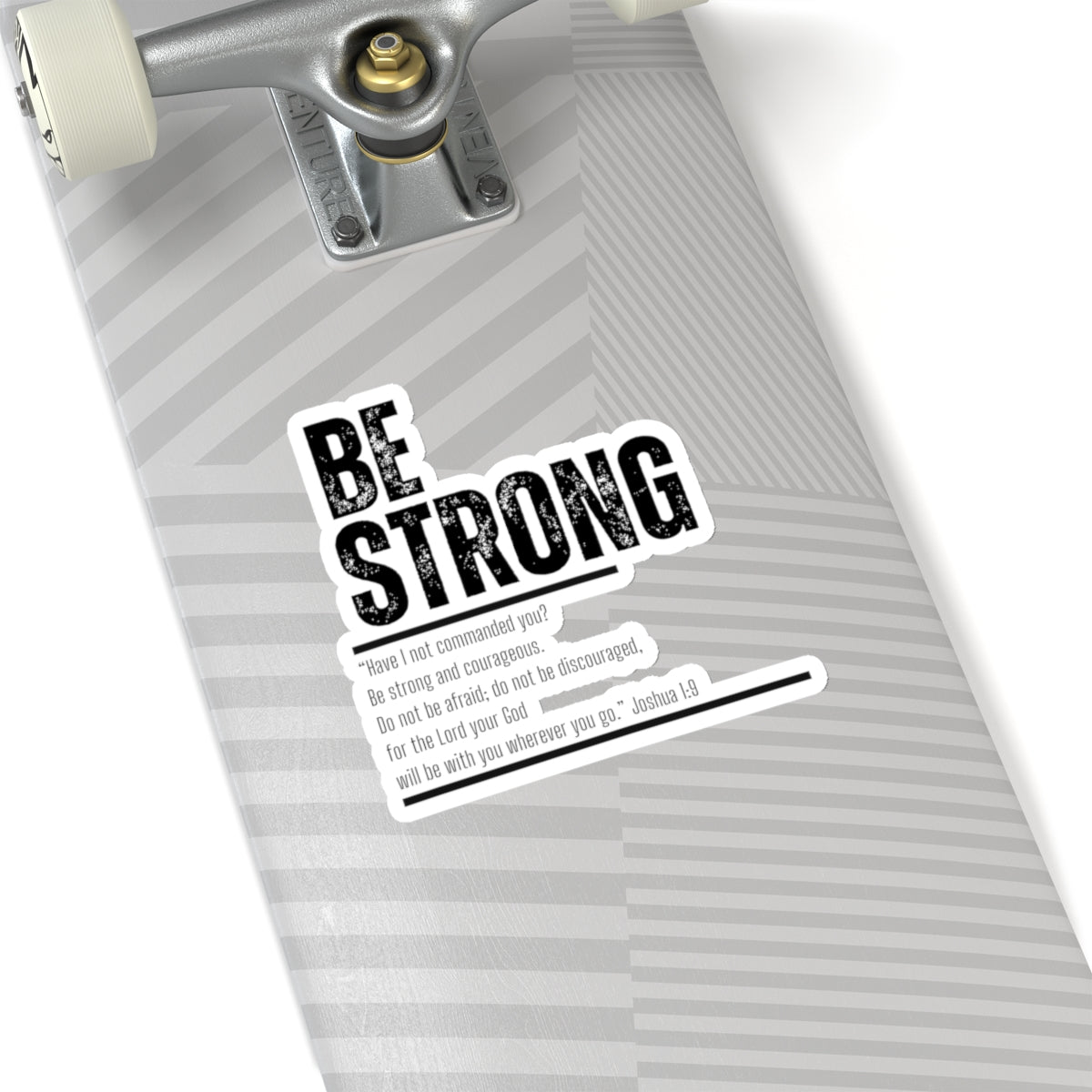 Be Strong- Kiss-Cut Stickers