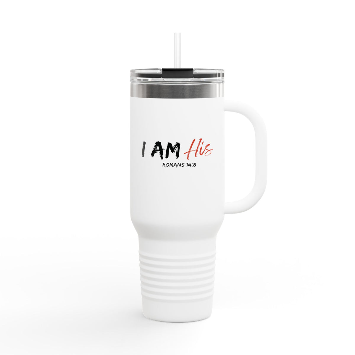 I Am His- Insulated Travel Mug, 40oz