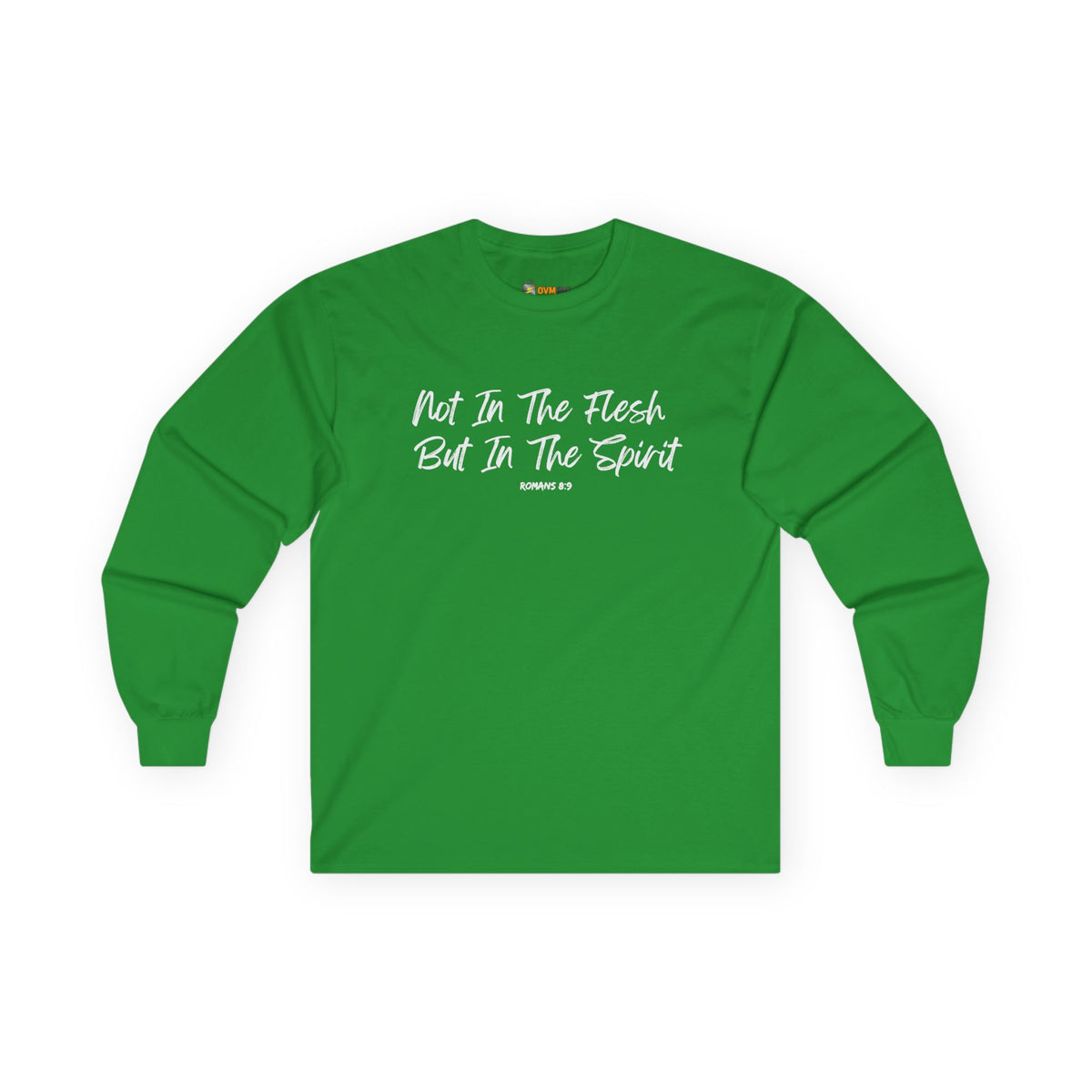 Not in the Flesh but in The Spirit- Unisex Ultra Cotton Long Sleeve Tee