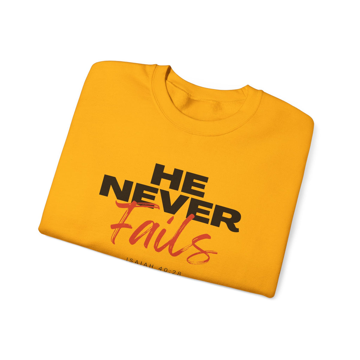 He Never Fails- Unisex Heavy Blend™ Crewneck Sweatshirt