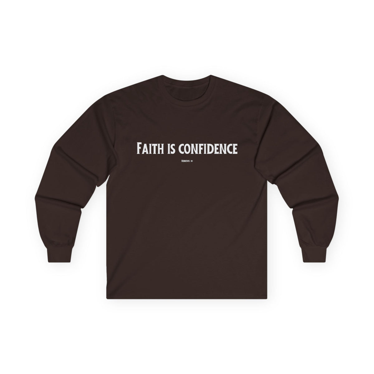 Faith is Confidence Christian Long Sleeve T-Shirt – Faith-Inspired Holiday Apparel | Unisex Ultra Cotton Long Sleeve Tee