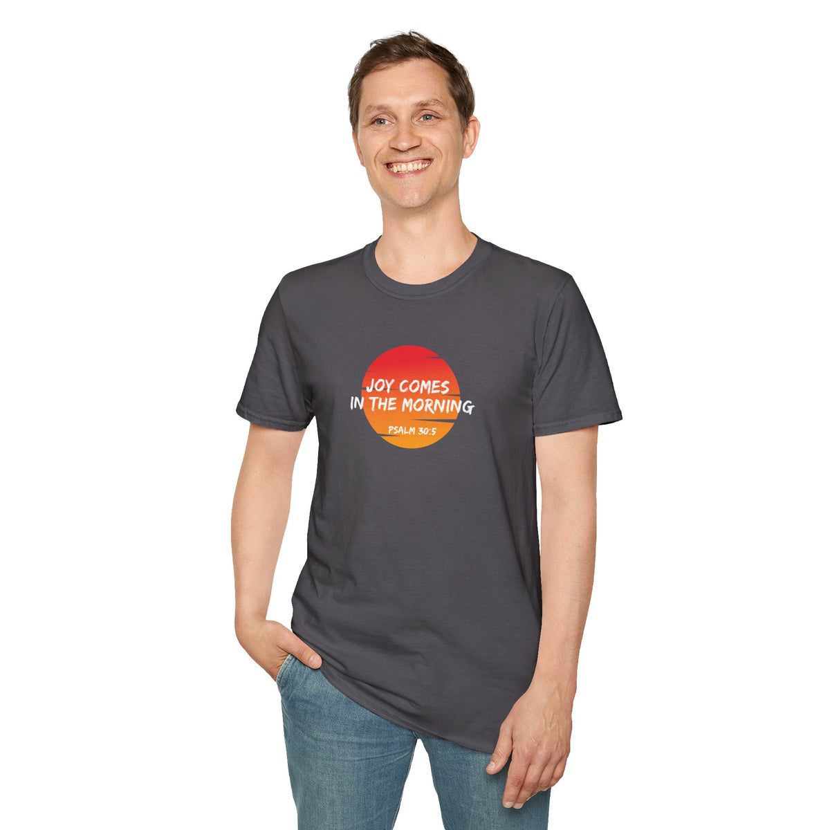 Joy Comes in the Morning- Unisex Softstyle T-Shirt