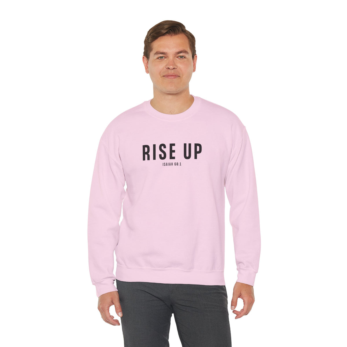Rise Up Christian Sweatshirt – Isaiah 60:1 Wear Your Faith