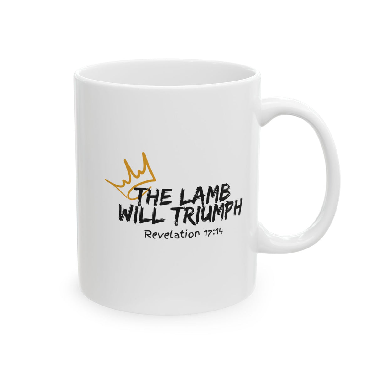 "The Lamb Will Trimph" Ceramic Mug, (11oz, 15oz)