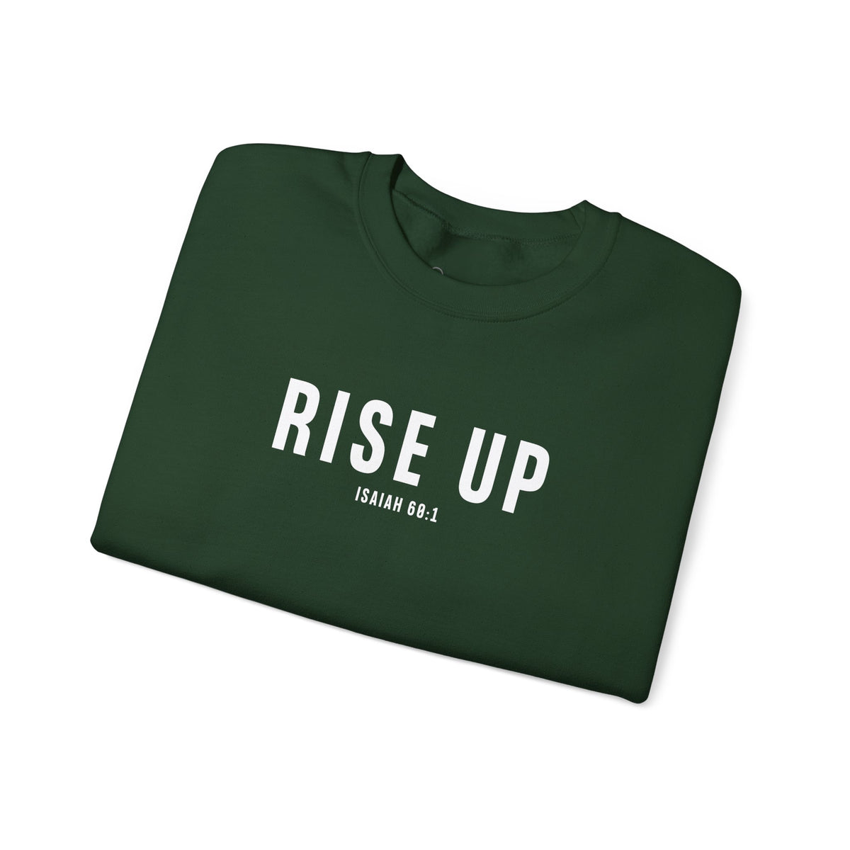 Rise Up Christian Sweatshirt – Isaiah 60:1 Wear Your Faith