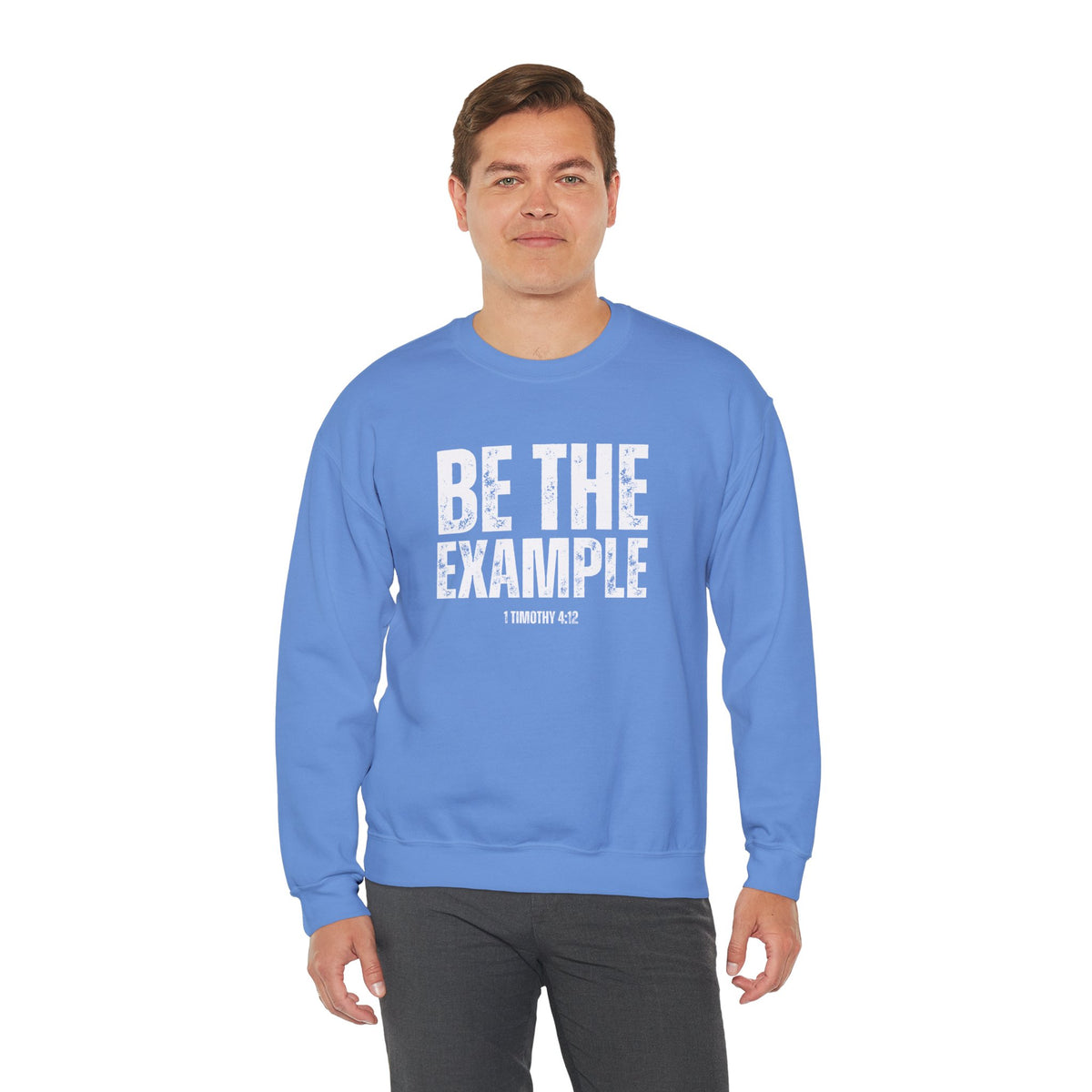 Be The Example- Unisex Heavy Blend™ Crewneck Sweatshirt