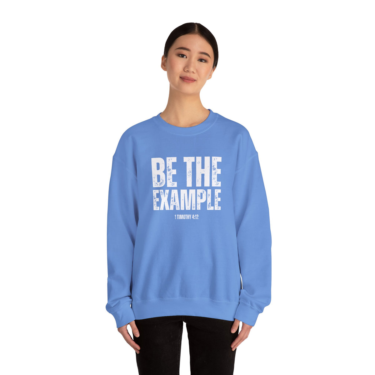 Be The Example- Unisex Heavy Blend™ Crewneck Sweatshirt