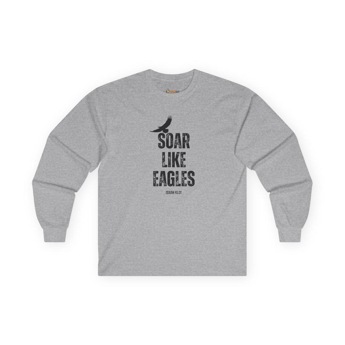 Soar Like Eagles- Unisex Ultra Cotton Long Sleeve Tee