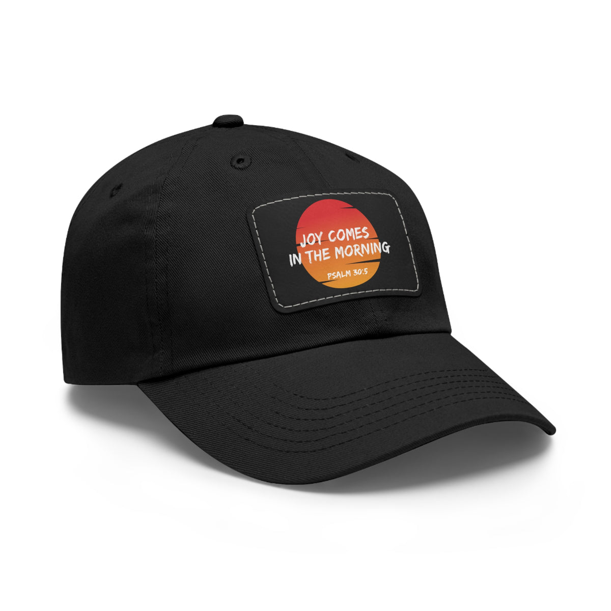 Joy Comes in the Morning- Dad Hat with Leather Patch (Rectangle)