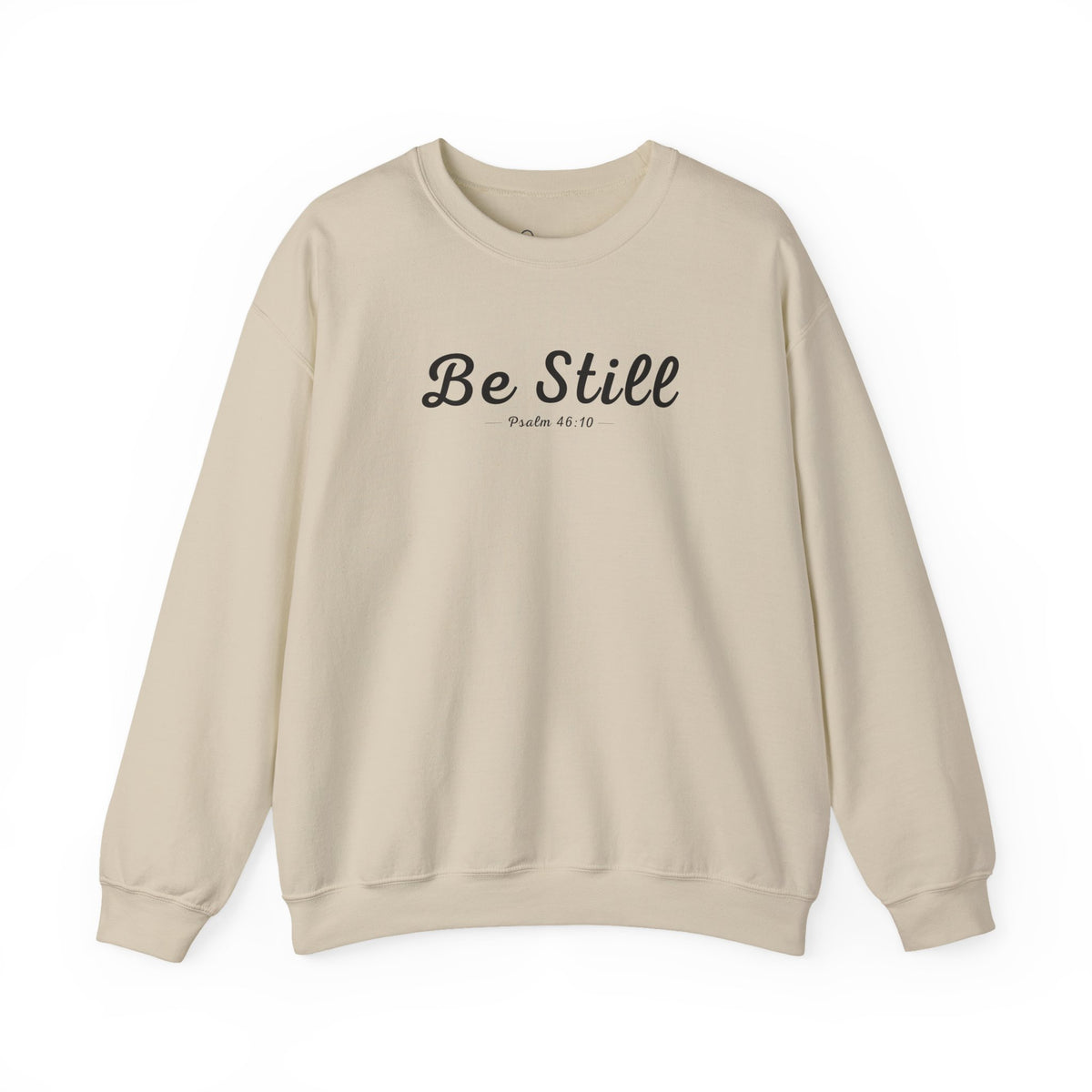 Be Still Christian Sweatshirt – Psalm 46:10 Wear Your Faith