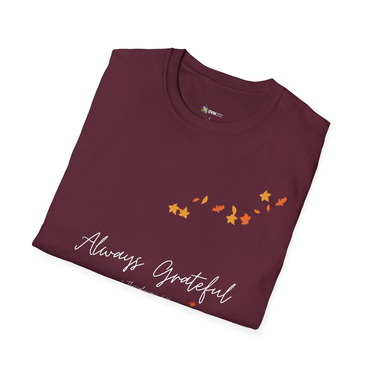 Always Grateful | Ladies' Softstyle T-Shirt