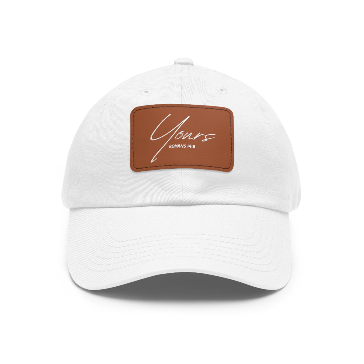 Yours- Dad Hat with Leather Patch (Rectangle)