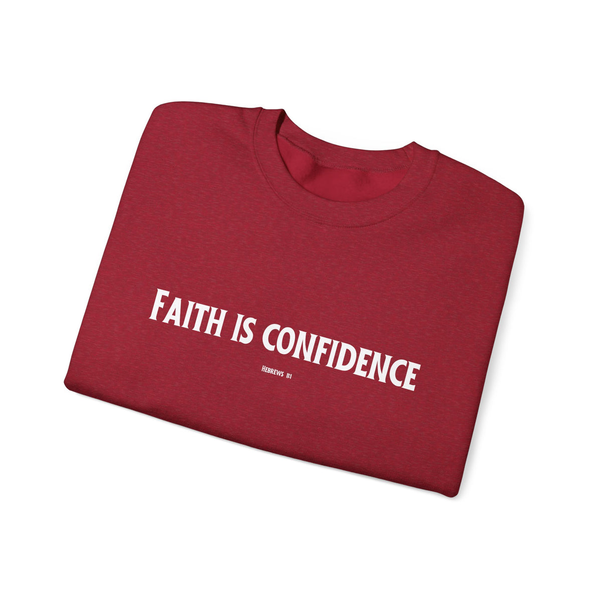 Faith is Confidence Christian Sweatshirt – Cozy Faith Holiday Apparel | Unisex Heavy Blend™ Crewneck Sweatshirt