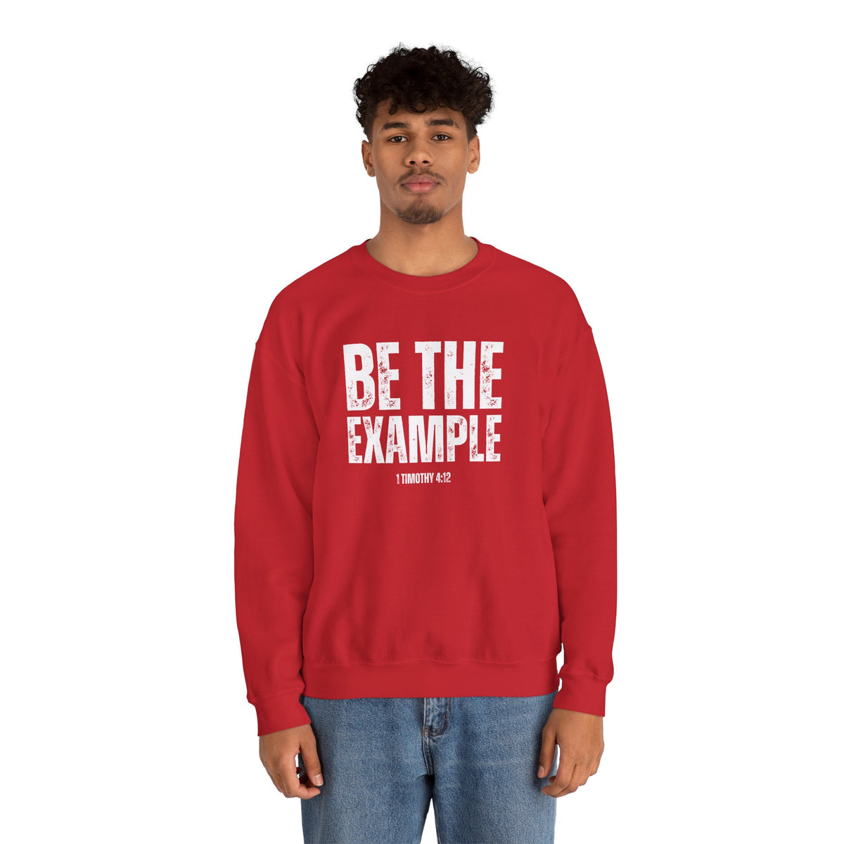 Be The Example- Unisex Heavy Blend™ Crewneck Sweatshirt