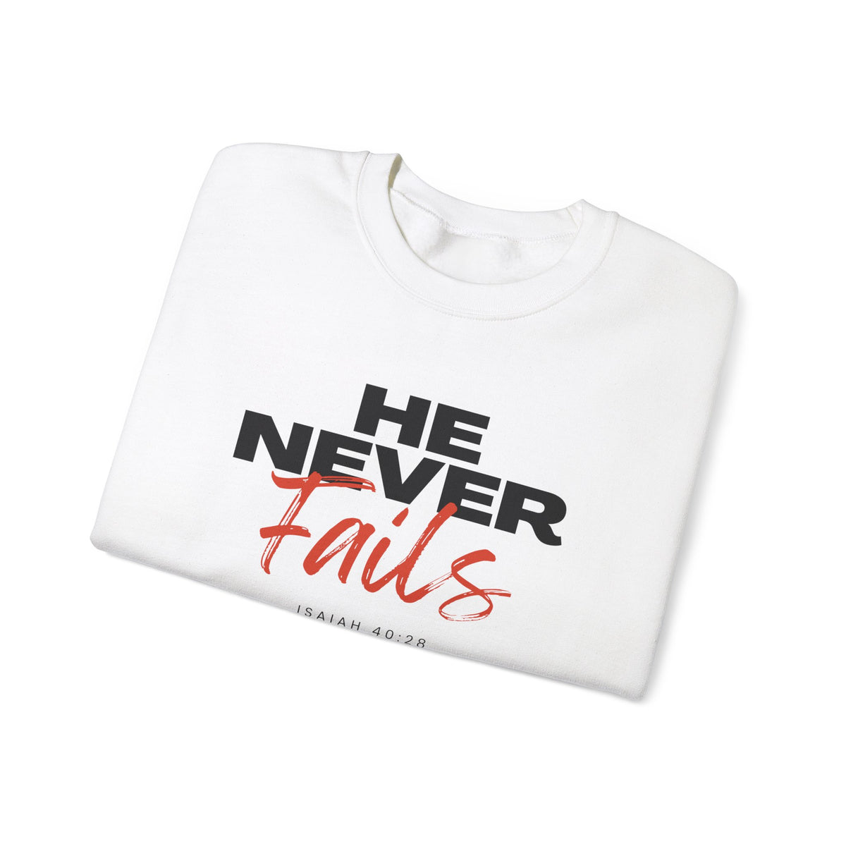 He Never Fails- Unisex Heavy Blend™ Crewneck Sweatshirt