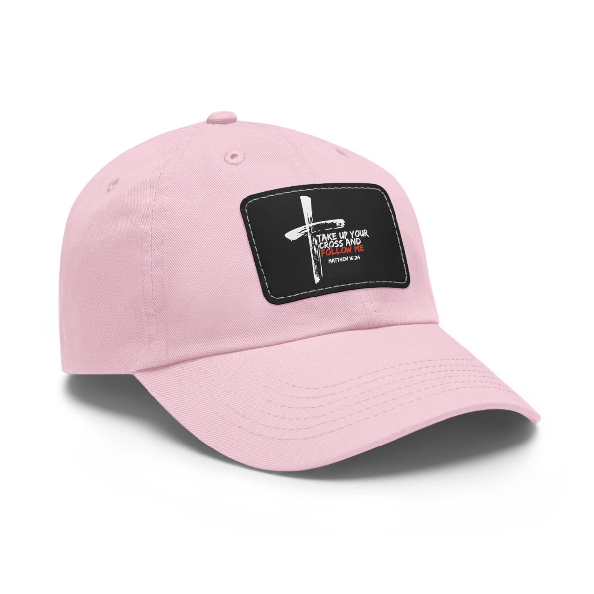 Take Up Your Cross and Follow Me- Dad Hat with Leather Patch (Rectangle)