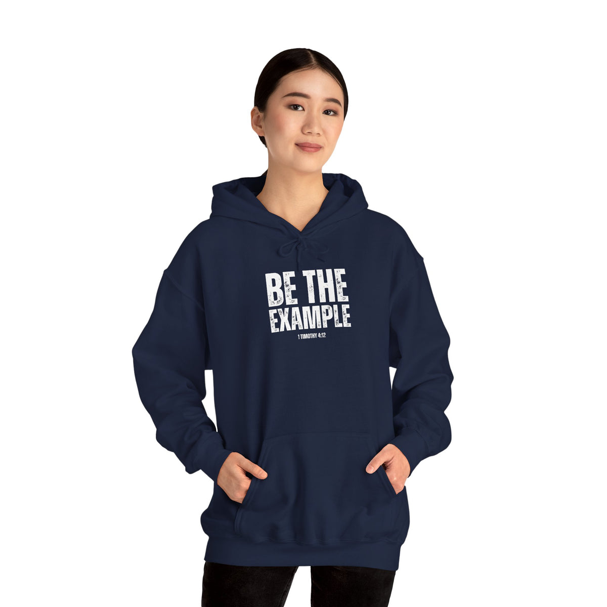 Be The Example- Unisex Heavy Blend™ Hooded Sweatshirt