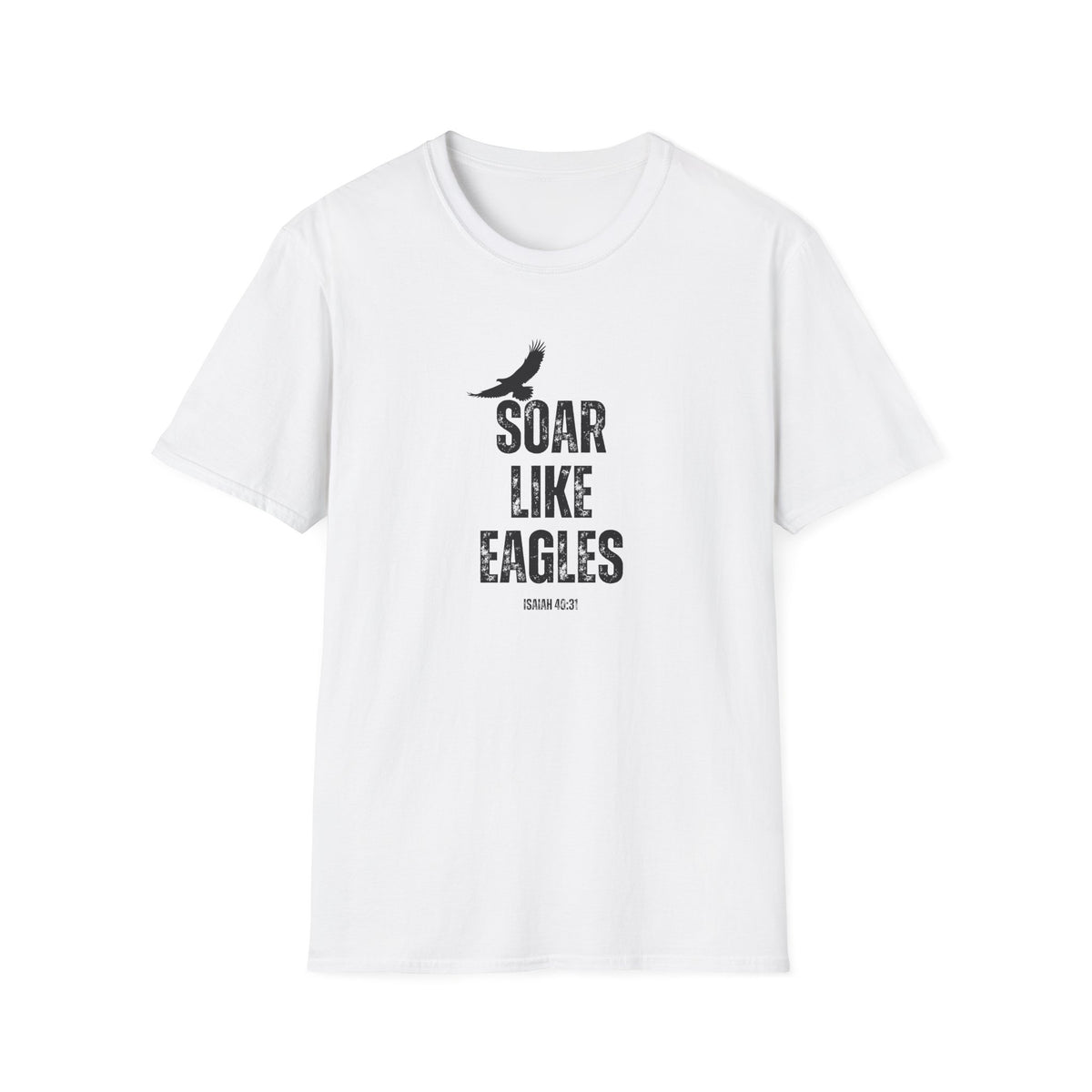 "Soar Like Eagles" Unisex Softstyle T-Shirt