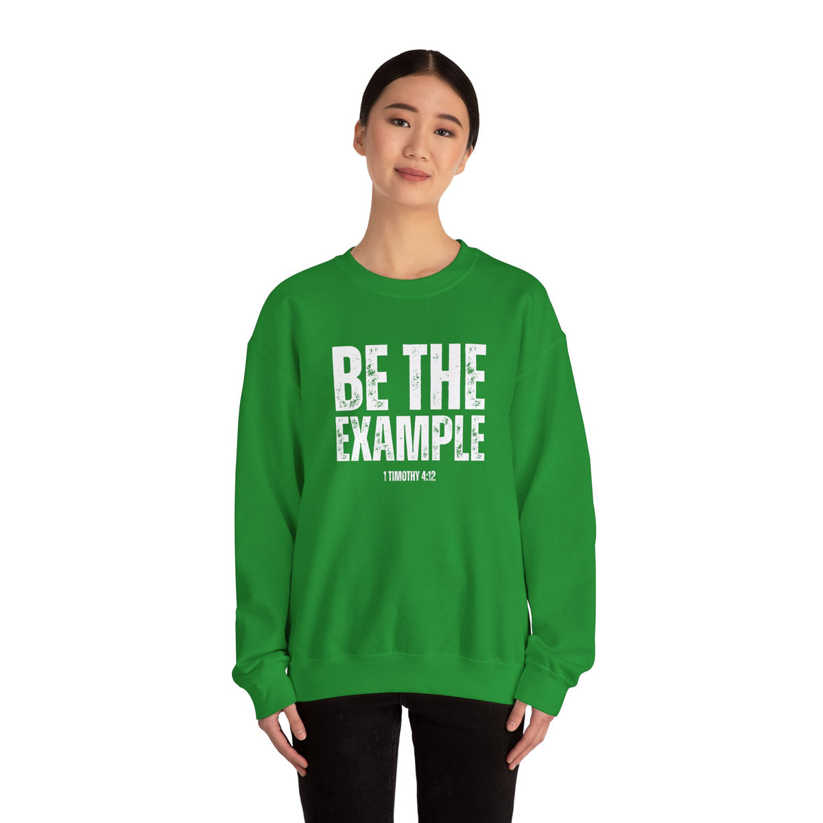 Be The Example- Unisex Heavy Blend™ Crewneck Sweatshirt