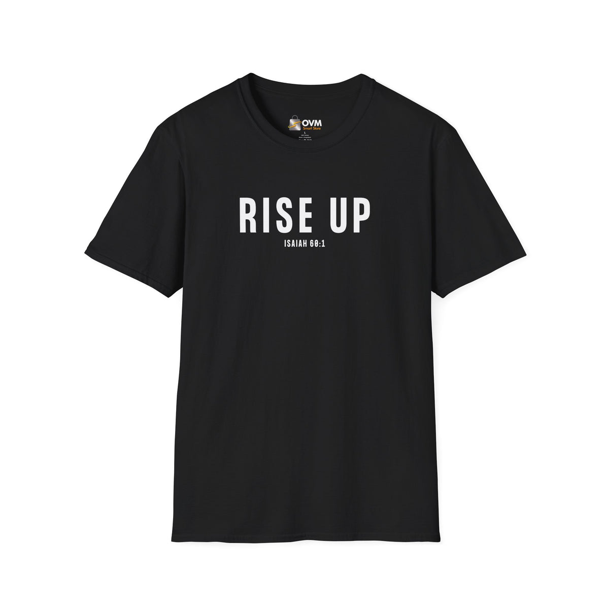Rise Up Christian T-Shirt – Isaiah 60:1 Faith Apparel