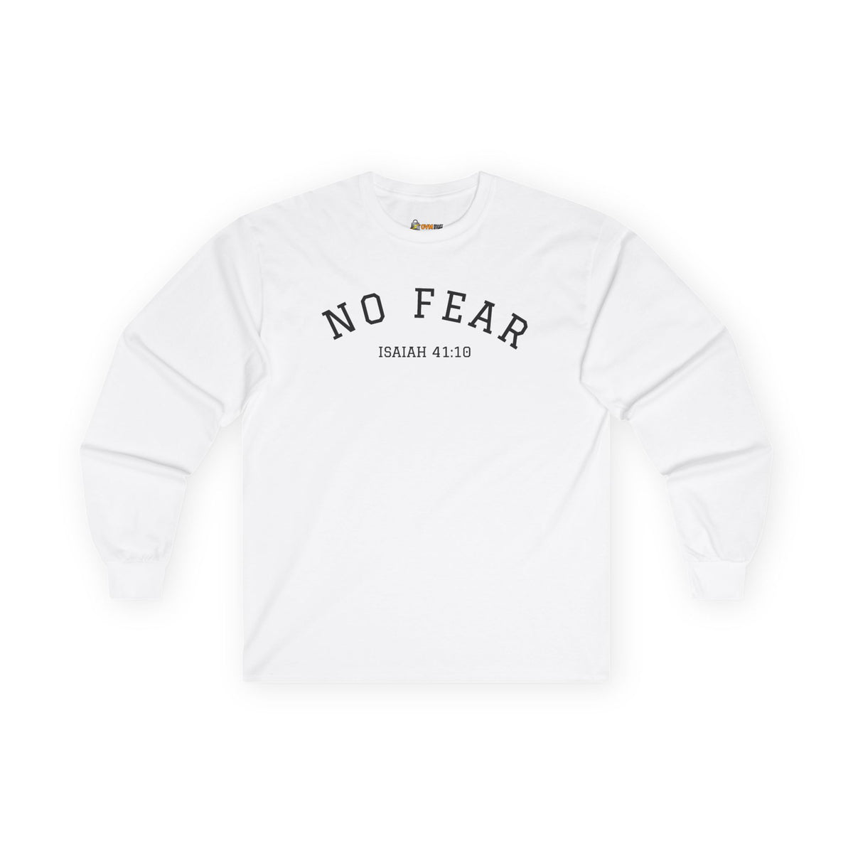 No Fear- Unisex Ultra Cotton Long Sleeve Tee