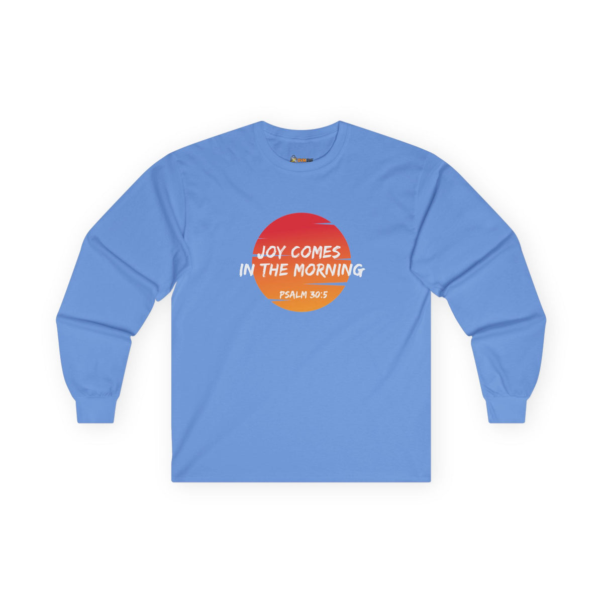 Joy Comes in the Morning- Unisex Ultra Cotton Long Sleeve Tee