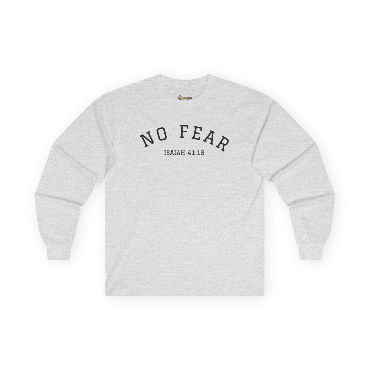 No Fear- Unisex Ultra Cotton Long Sleeve Tee