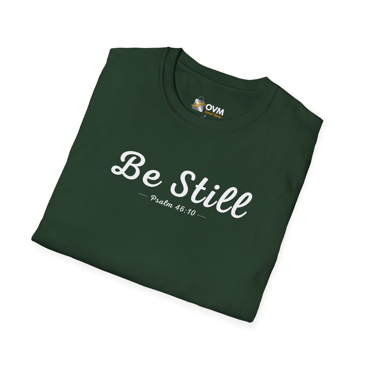 Be Still Christian T-Shirt – Psalm 46:10 Faith Apparel