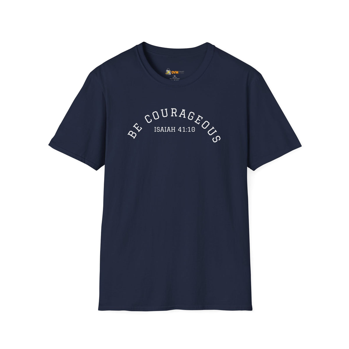 Be Courageous Unisex Softstyle T-Shirt