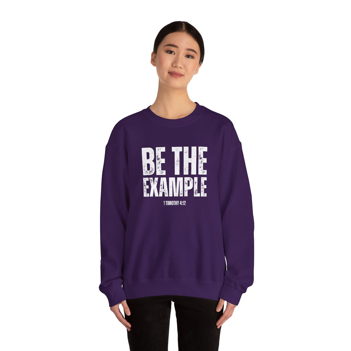 Be The Example- Unisex Heavy Blend™ Crewneck Sweatshirt