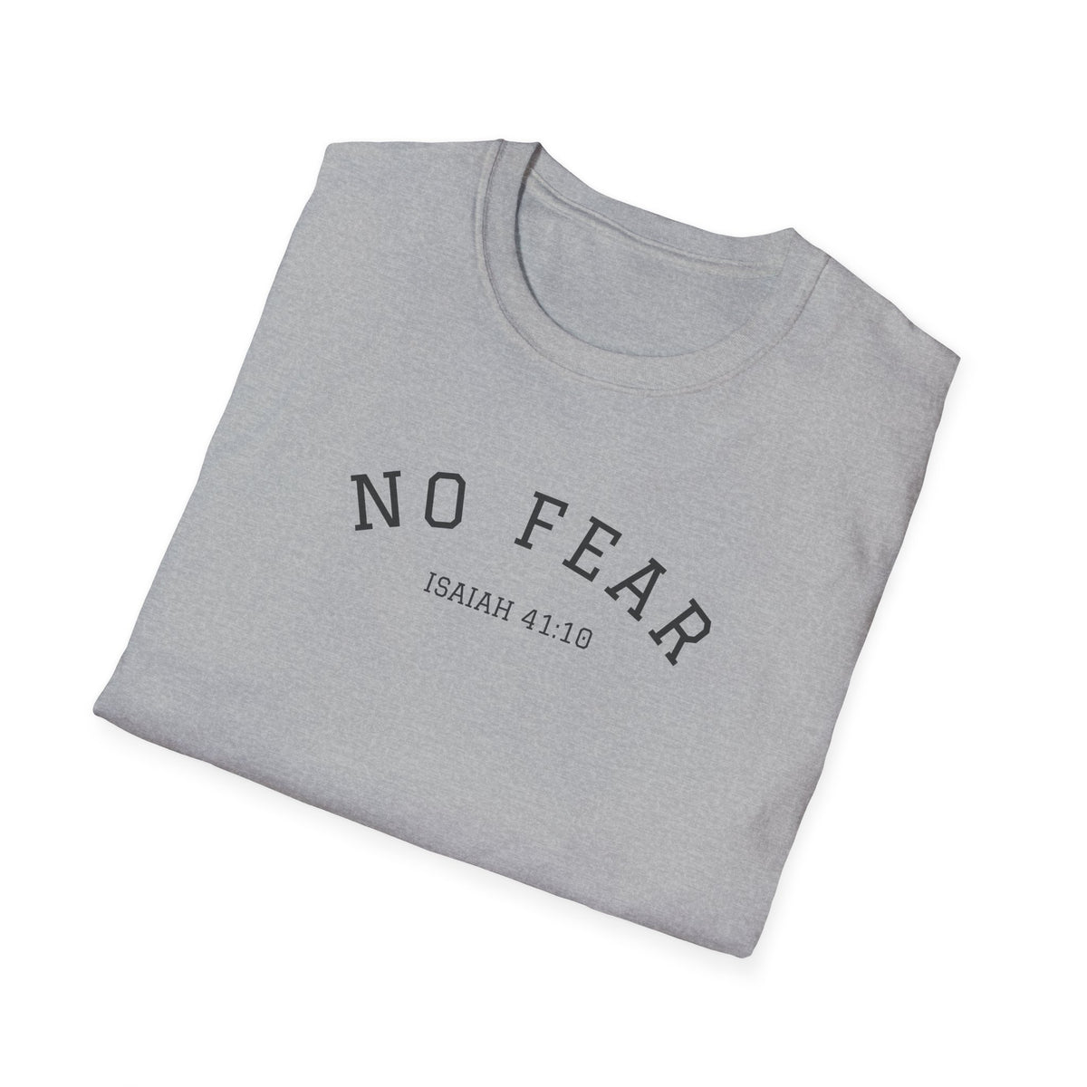 "No Fear" Unisex Softstyle T-Shirt