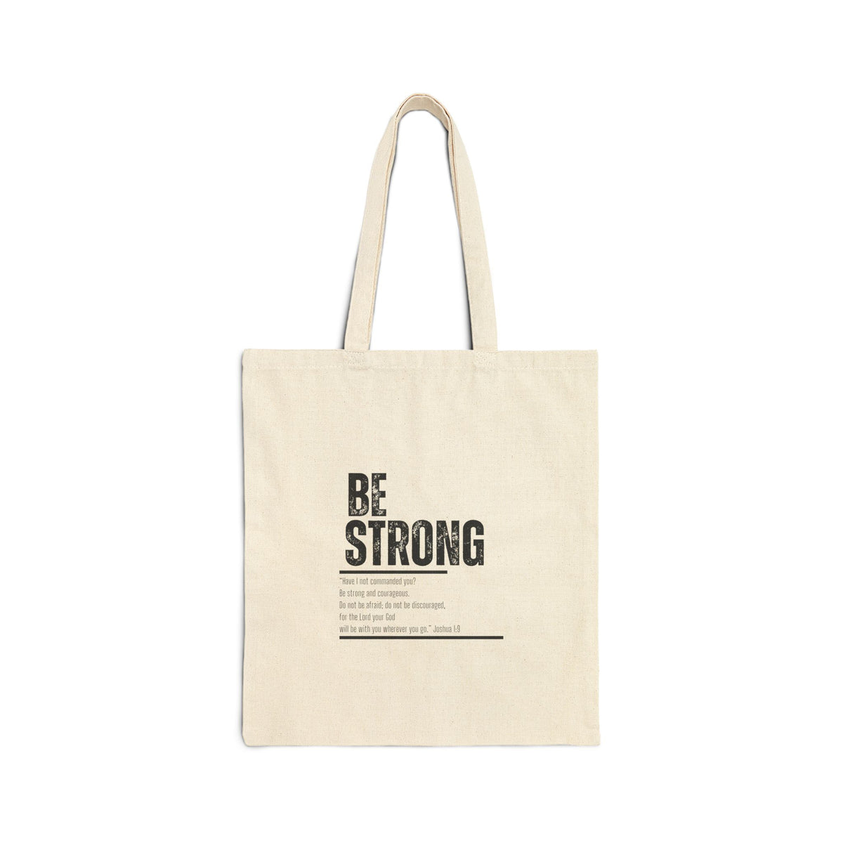 "Be Strong" Cotton Canvas Tote Bag