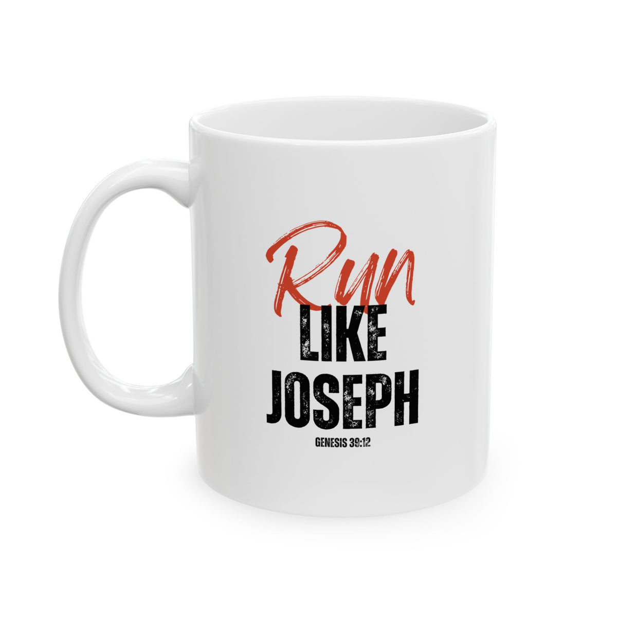 "Run Like Joseph" Ceramic Mug, (11oz, 15oz)