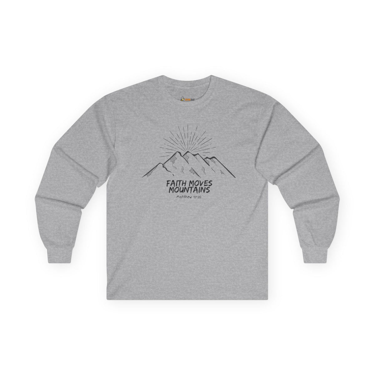 Faith Moves Mountains- Unisex Ultra Cotton Long Sleeve Tee