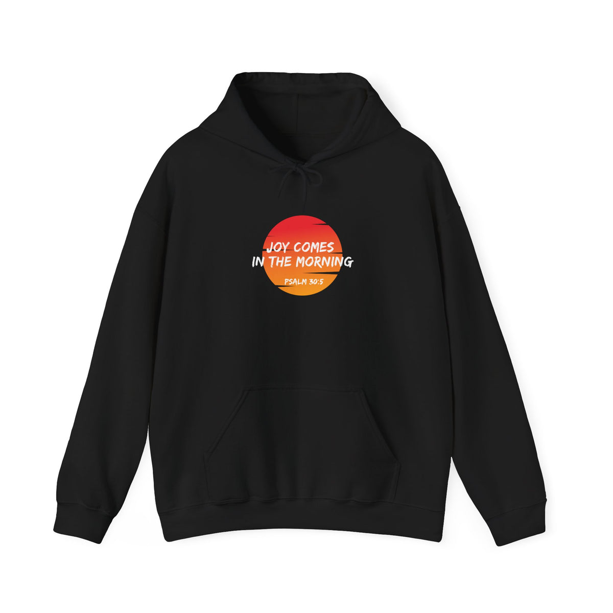 Joy Comes in the Morning- Unisex Heavy Blend™ Hooded Sweatshirt