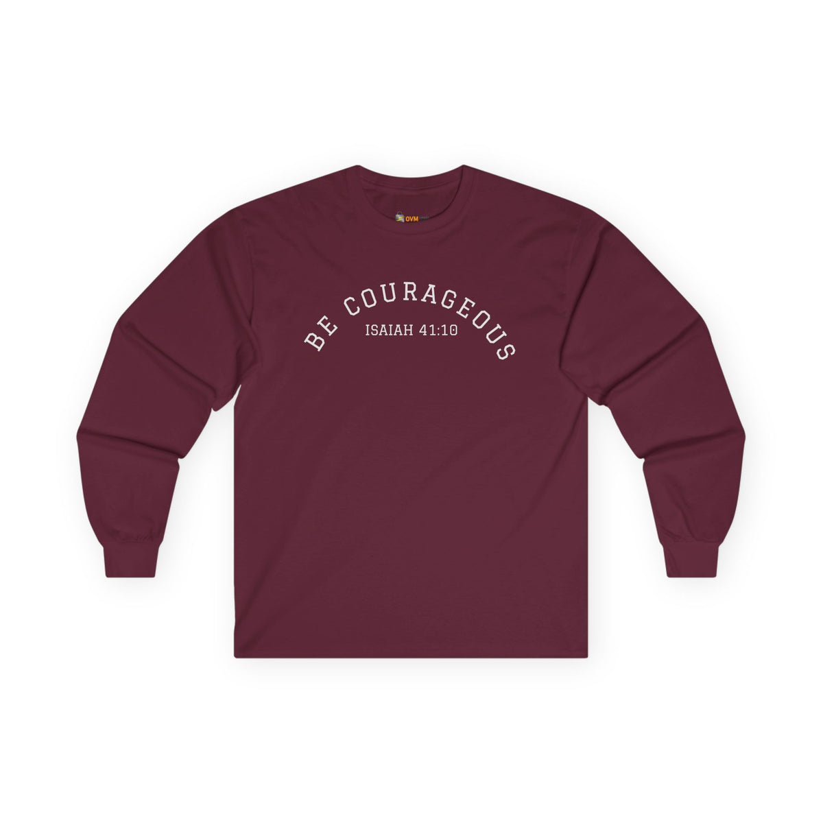 Be Courageous- Unisex Ultra Cotton Long Sleeve Tee