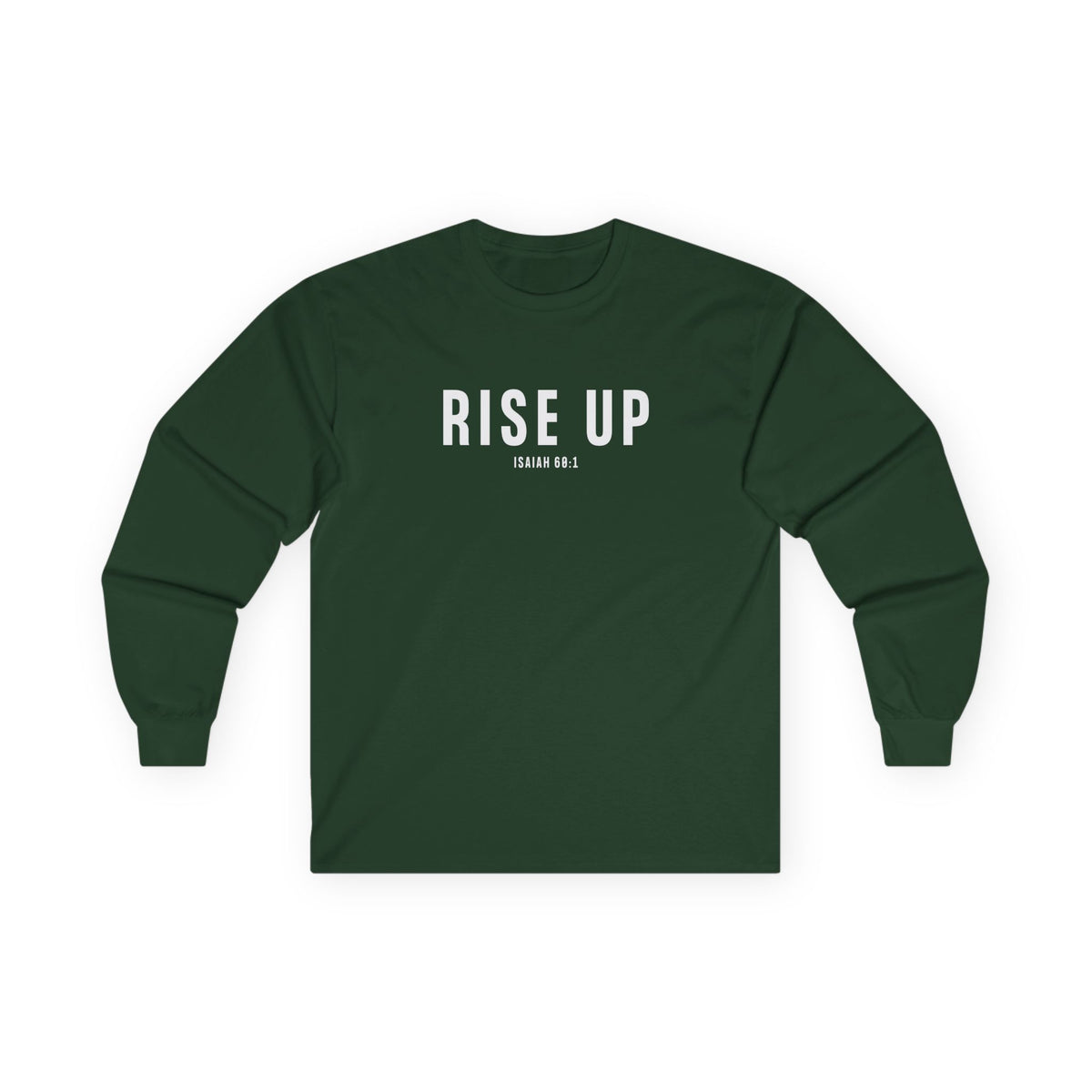 Rise Up Christian Long Sleeve T-Shirt – Isaiah 60:1 Faith in Every Season