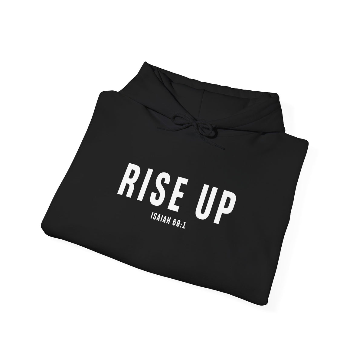 Rise Up Christian Hoodie – Isaiah 60:1 Faith Comfort Wear
