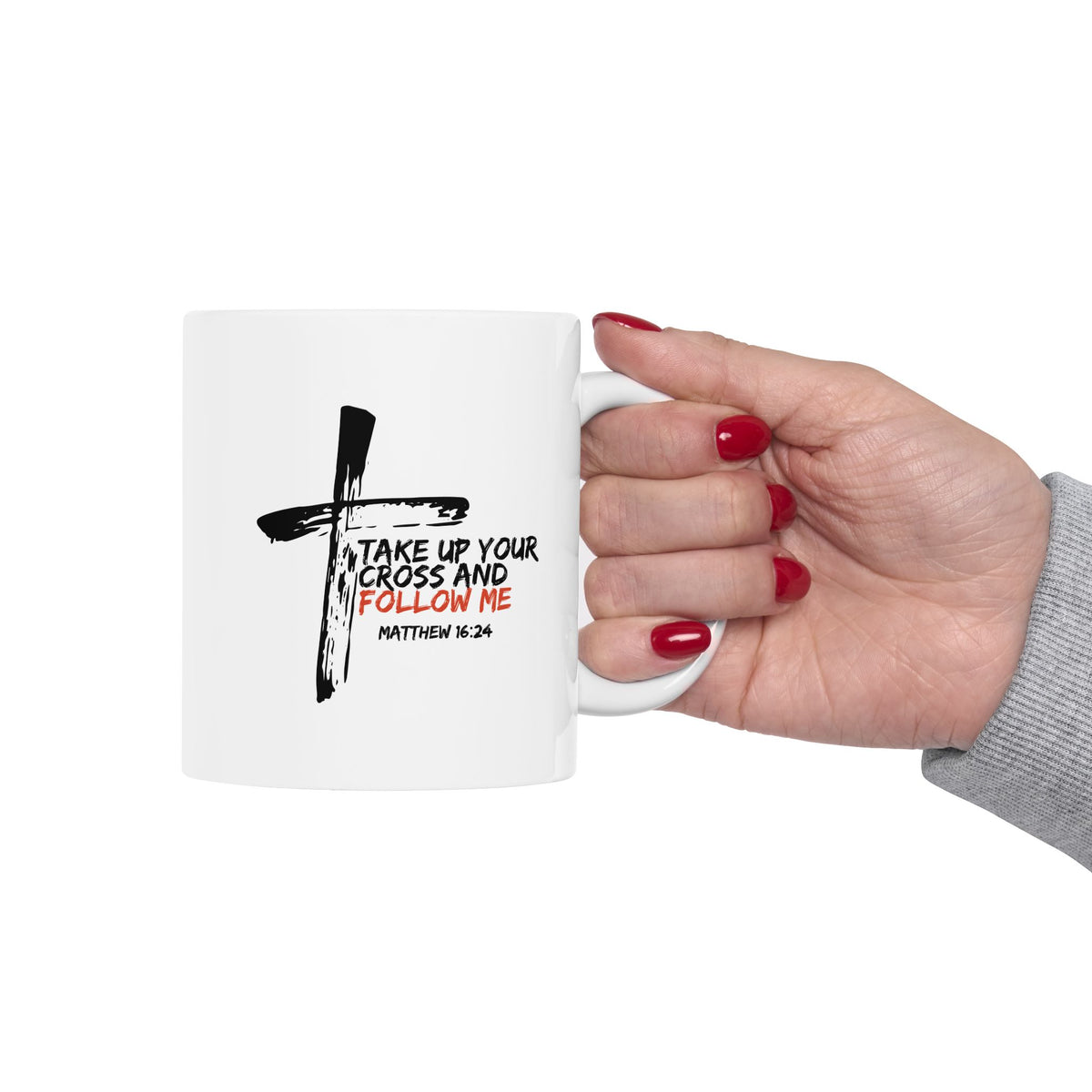 "Take Up Your Cross and Follow Me" Ceramic Mug, (11oz, 15oz)