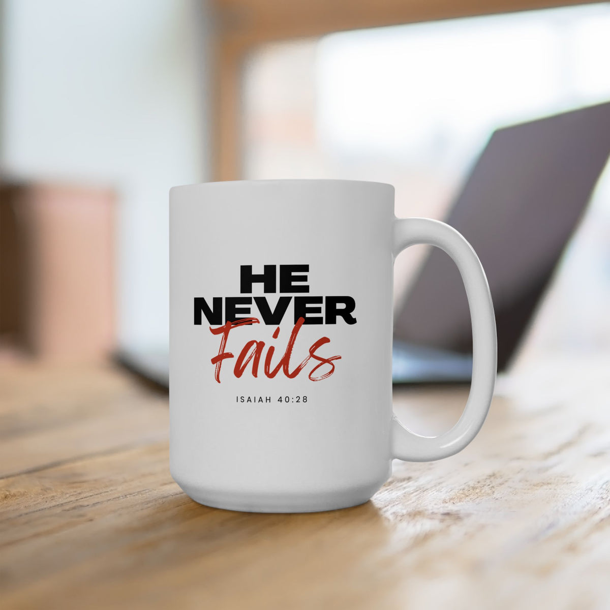 "He Never Fails" Ceramic Mug, (11oz, 15oz)