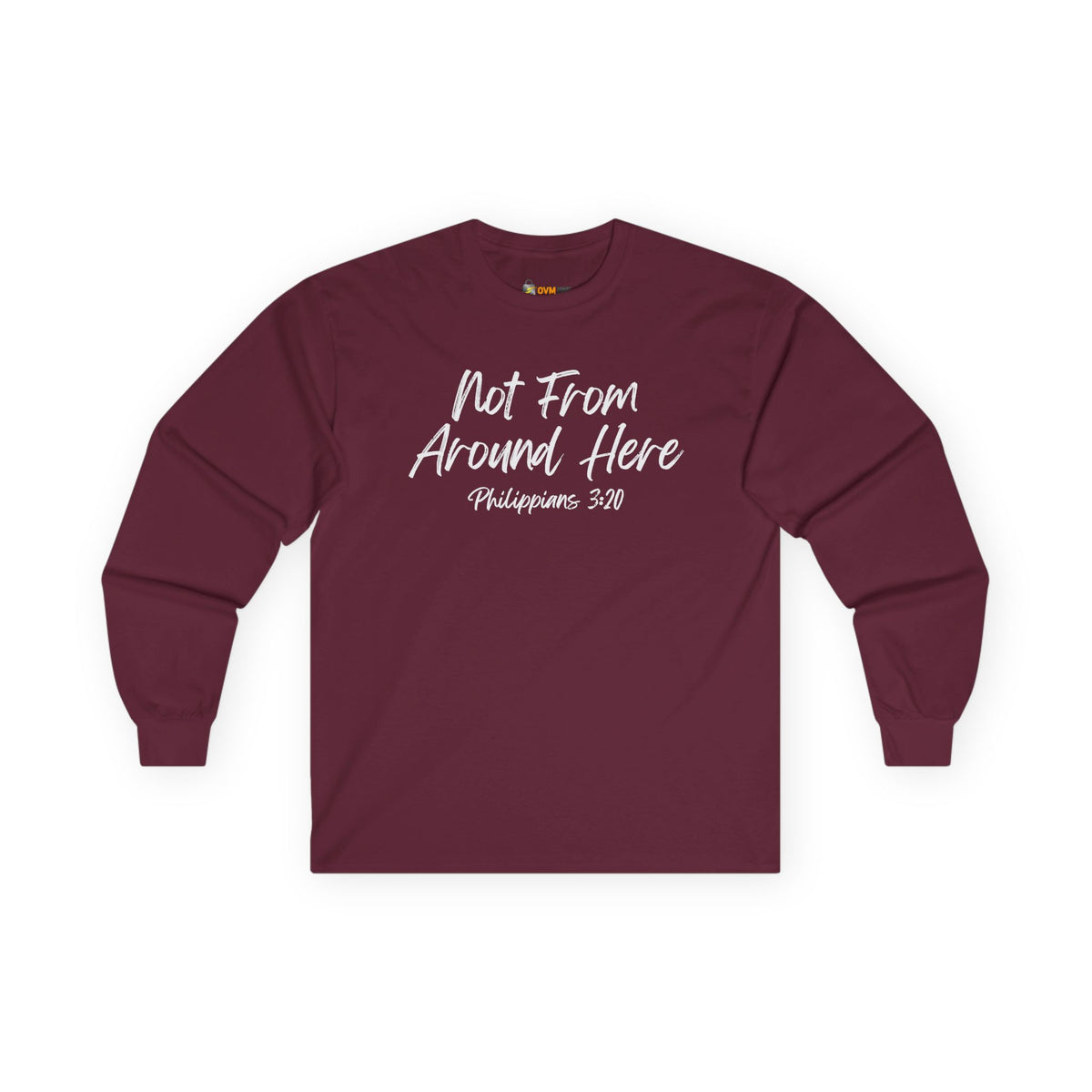 Not From Around Here- Unisex Ultra Cotton Long Sleeve Tee