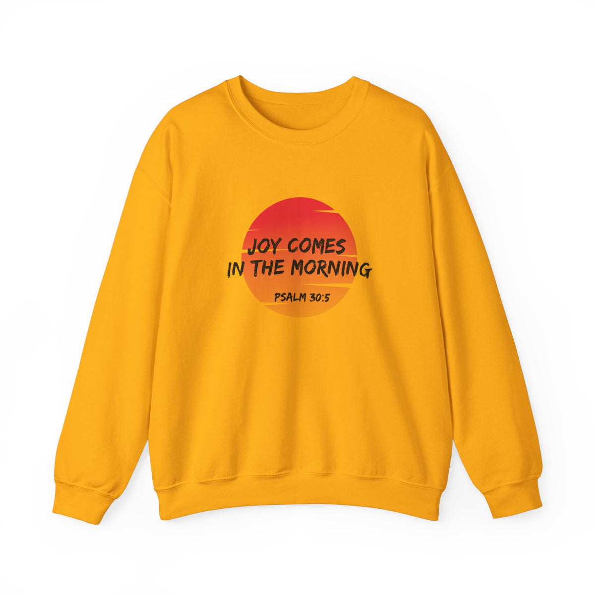 Joy Comes in the Morning- Unisex Heavy Blend™ Crewneck Sweatshirt