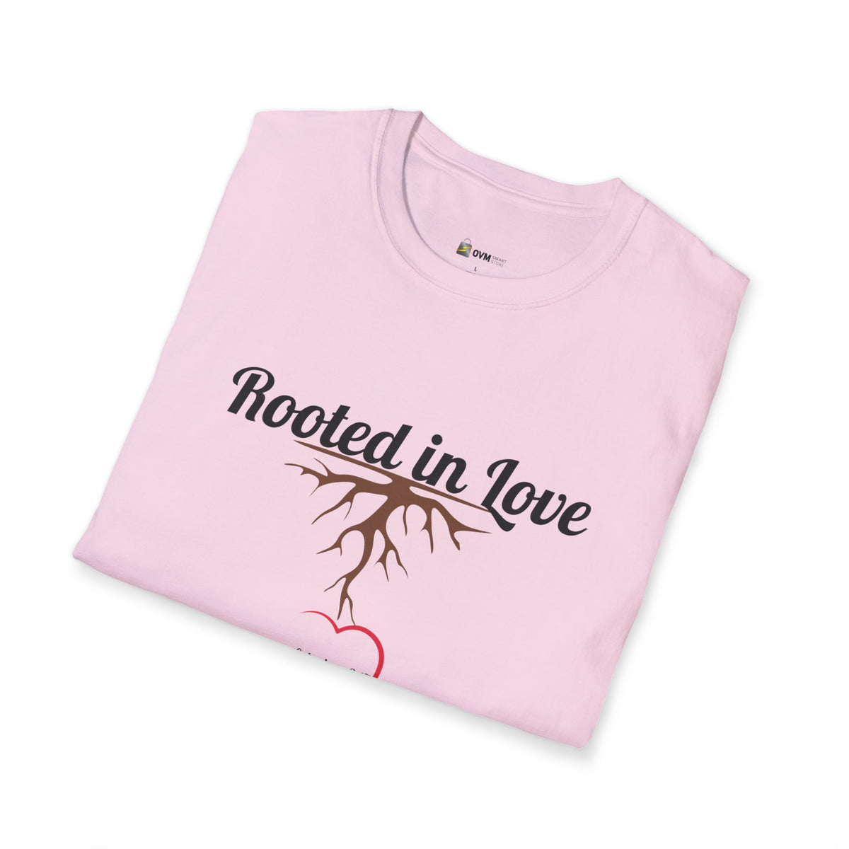 Rooted in Love Christian T-Shirt – Ephesians 3:17 Faith Apparel - Unisex Softstyle T-Shirt