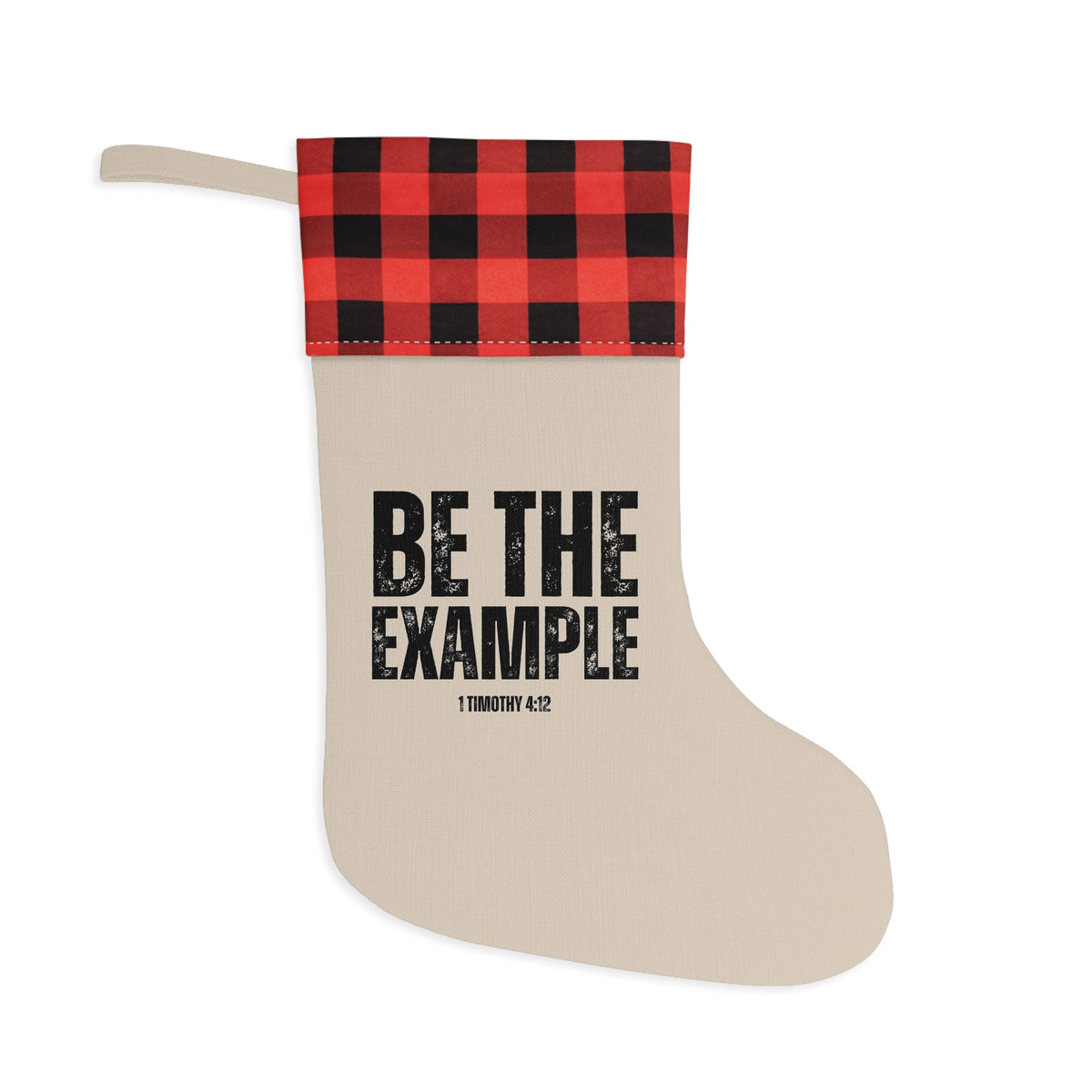 "Be The Example" Christmas Stocking