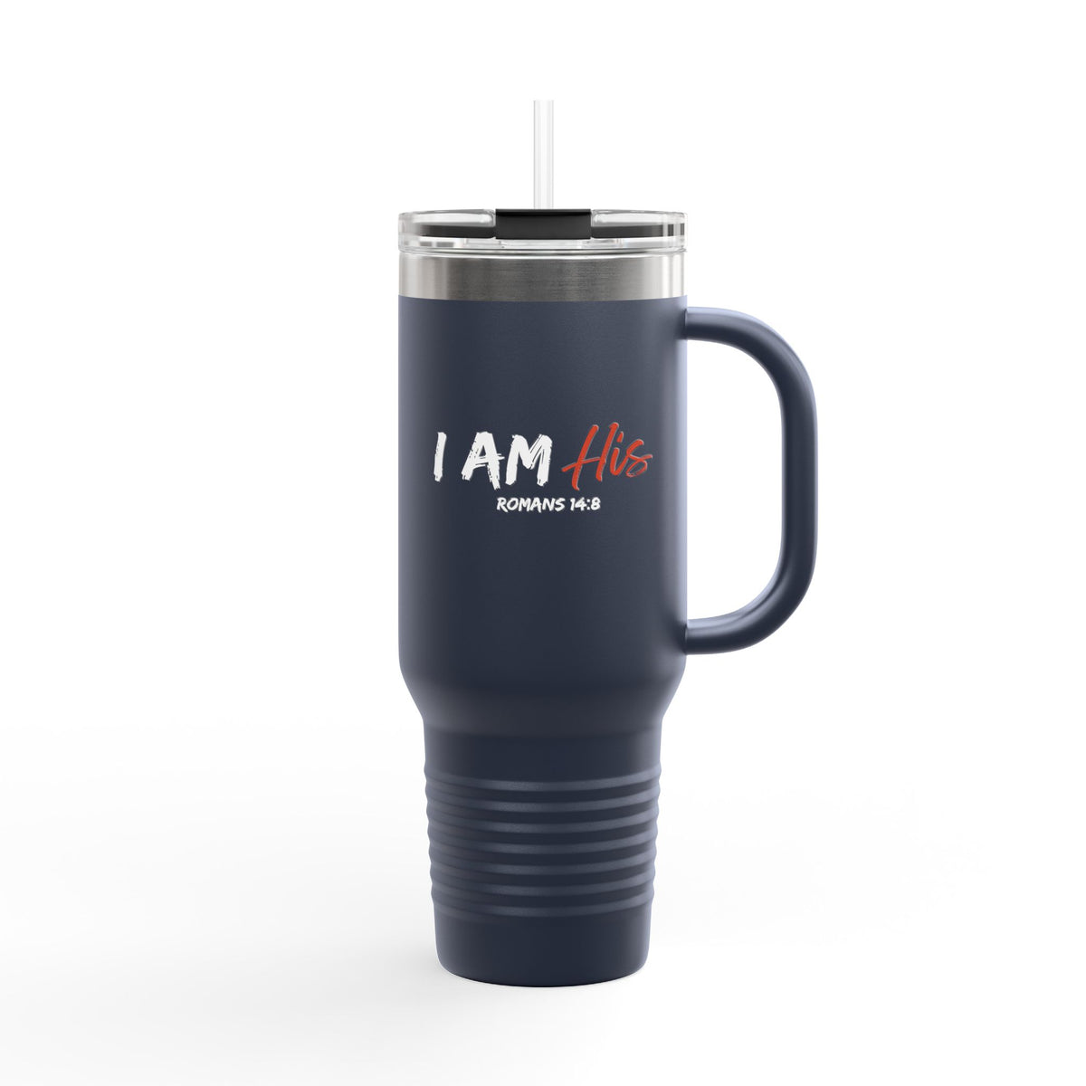 I Am His- Insulated Travel Mug, 40oz
