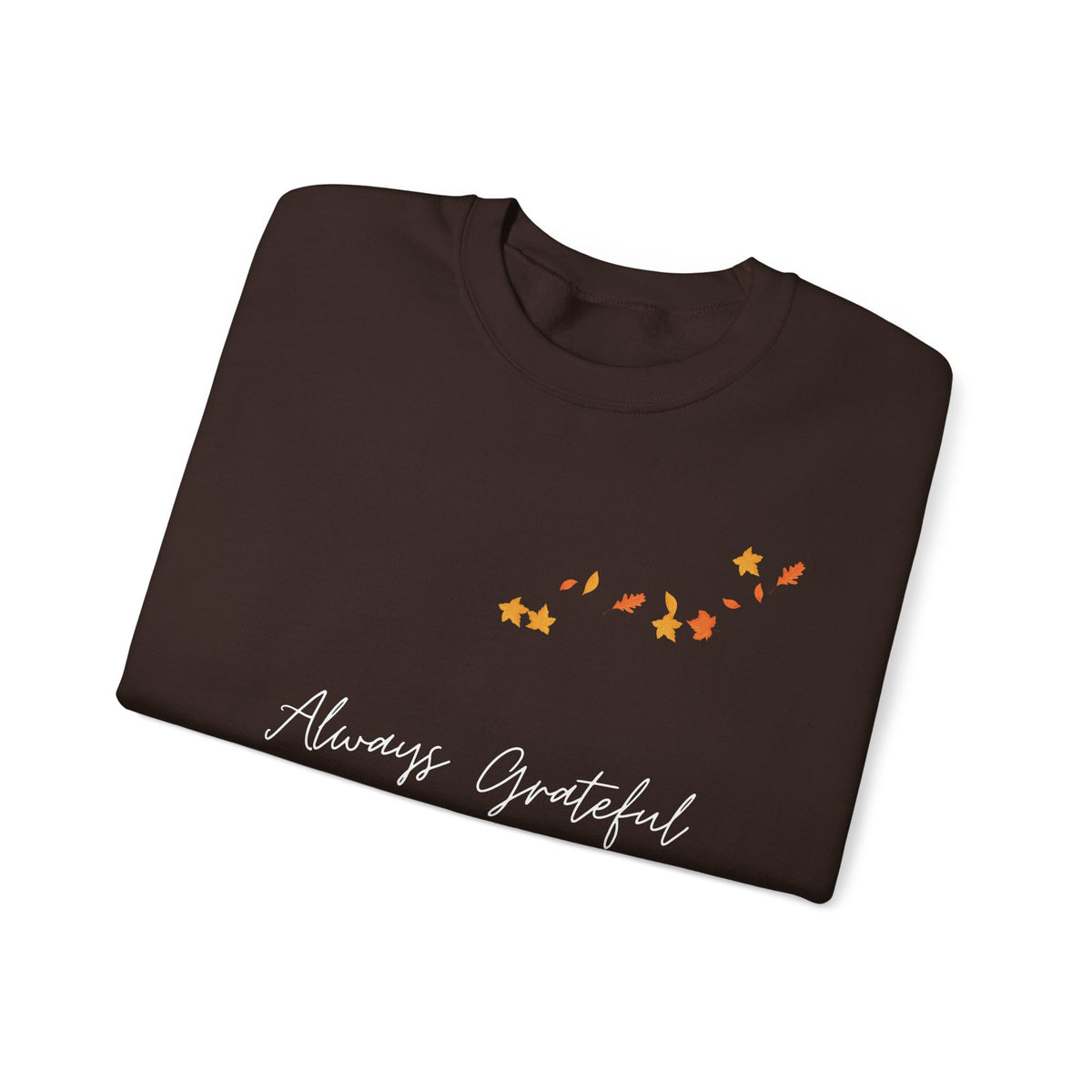 Always Grateful | Ladies' Heavy Blend™ Crewneck Sweatshirt